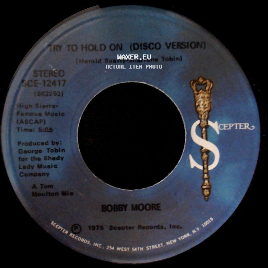 Bobby Moore - Try To Hold On / Try To Hold On (Disco Version) side B