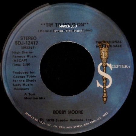 Bobby Moore - Try To Hold On / Try To Hold On side B