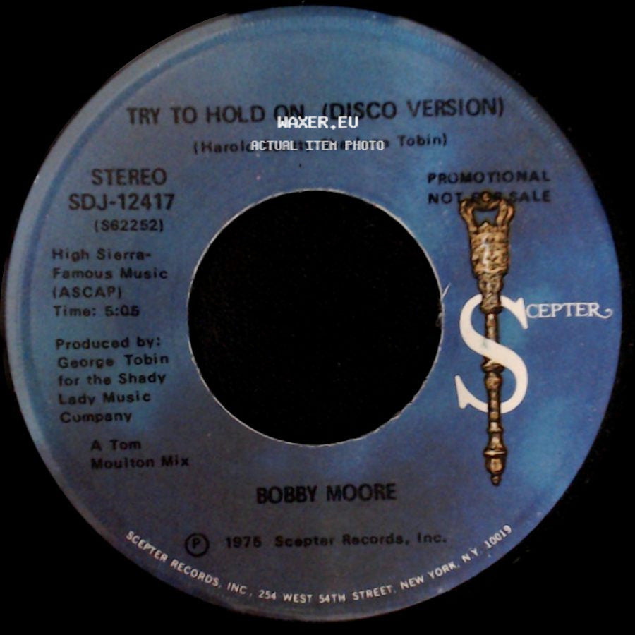 Bobby Moore - Try To Hold On / Try To Hold On (Disco Version) side B