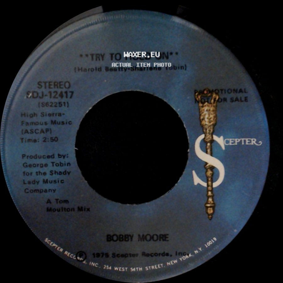 Bobby Moore - Try To Hold On / Try To Hold On (Disco Version) side A