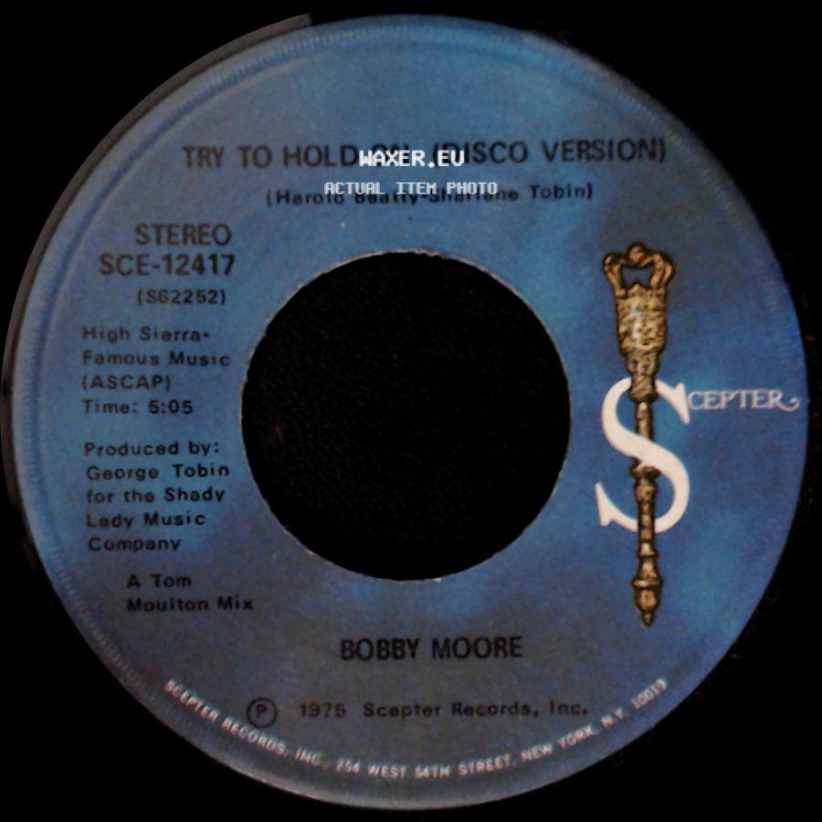 Bobby Moore - Try To Hold On / Try To Hold On (Disco Version) side B
