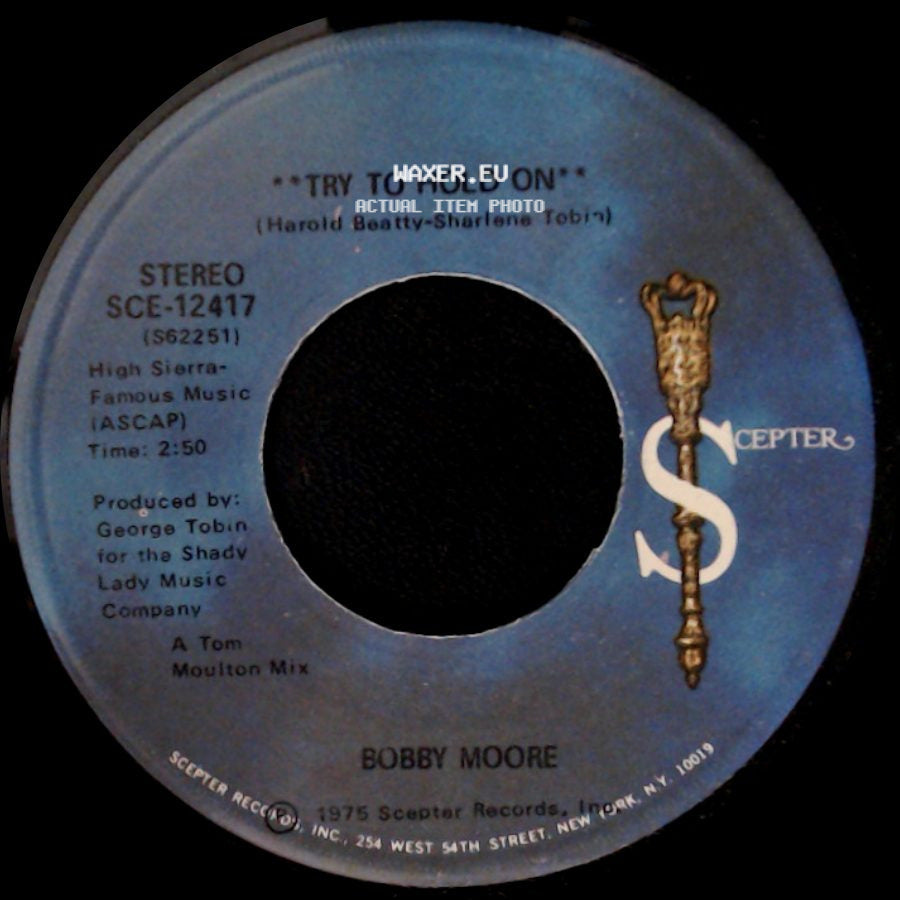 Bobby Moore - Try To Hold On / Try To Hold On (Disco Version) side A
