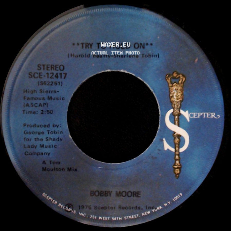 Bobby Moore - Try To Hold On / Try To Hold On (Disco Version) side A