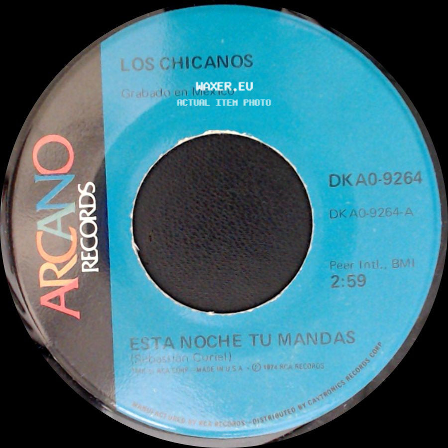 Los Chicanos - Esta Noche Tu Mandas / Estoy Perdido side A
