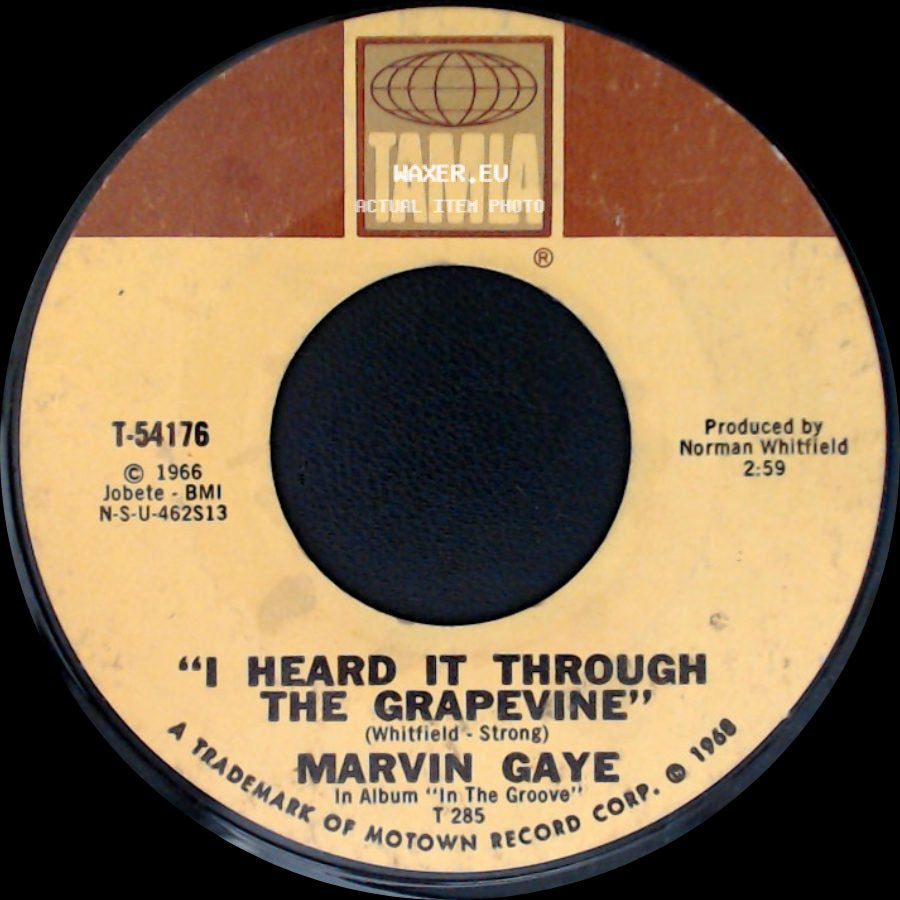 Marvin Gaye - I Heard It Through The Grapevine / You're What's Happening (In The World Today) side A