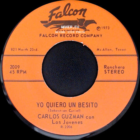 Carlos Guzman Con Los Jovenes - Yo Quiero Un Besito / Retoñito De Amor side A