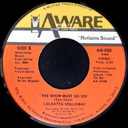 Loleatta Holloway - 'i Know Where You're Coming From' / The Show Must Go On side B