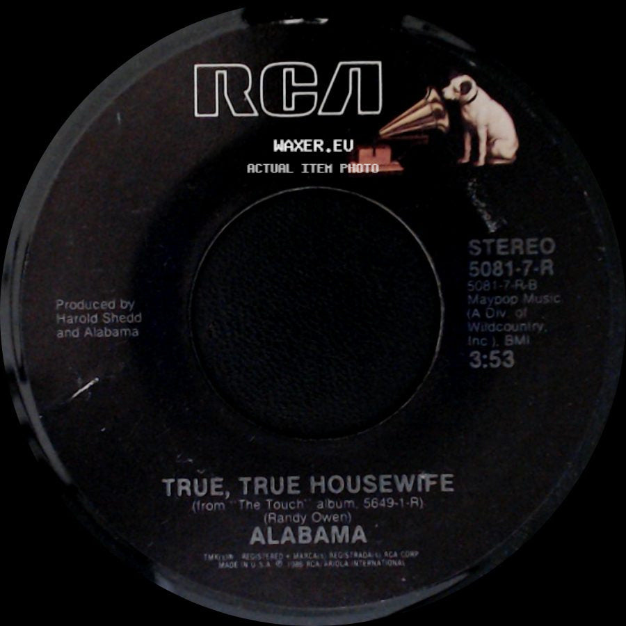 Alabama - True, True Housewife / "You've Got" The Touch side A