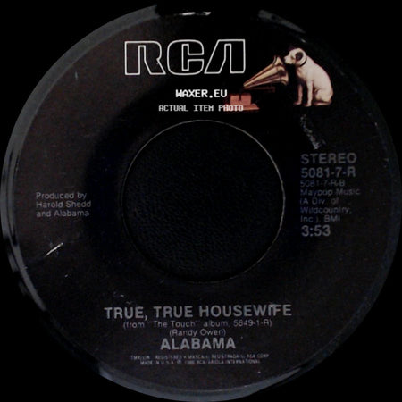 Alabama - True, True Housewife / "You've Got" The Touch side A