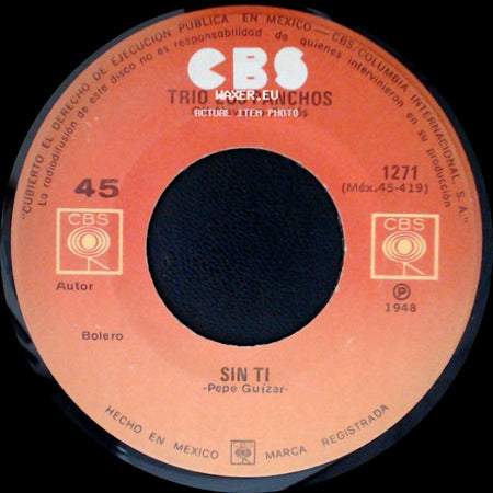 Trio Los Panchos - Sin Ti / No, No Y No side A