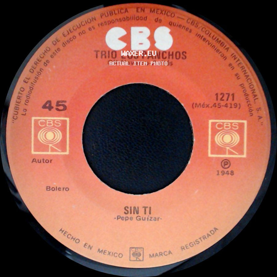 Trio Los Panchos - Sin Ti / No, No Y No side A