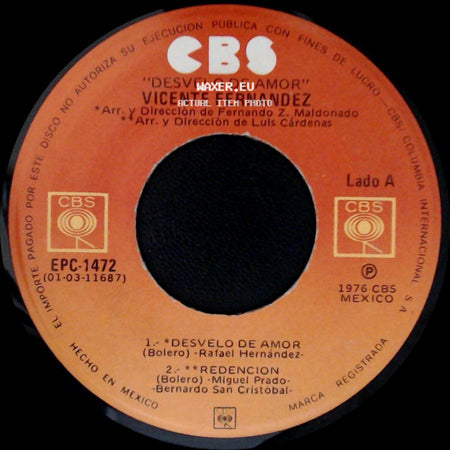 Vicente Fernandez - Desvelo De Amor / Desvelo De Amor side A