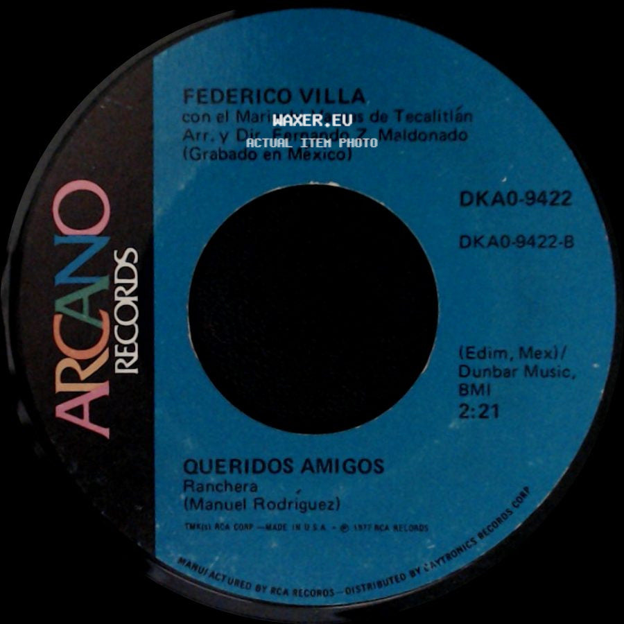 Federico Villa Con El Mariachi Vargas De Tecalitlán / Federico Villa - Amor De Mi Vida / Queridos Amigos side B