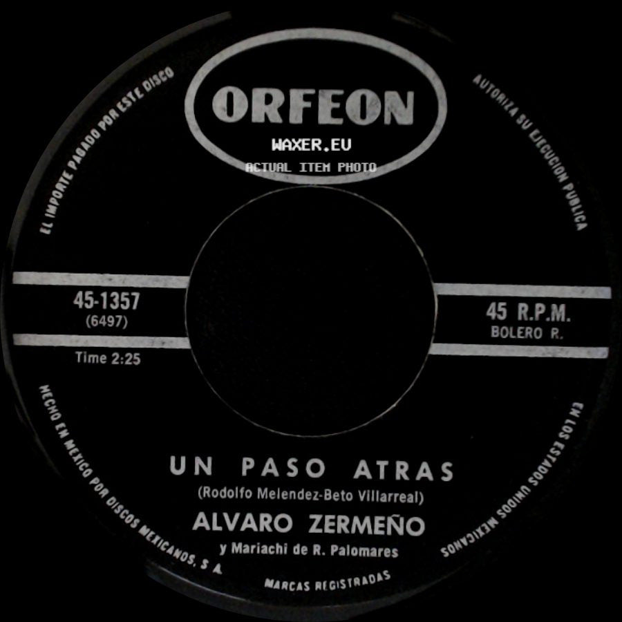 Alvaro Zermeño Y Mariachi De R. Palomares - Un Paso Atras / Nunca, Nunca, Nunca side A