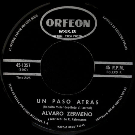 Alvaro Zermeño Y Mariachi De R. Palomares - Un Paso Atras / Nunca, Nunca, Nunca side A