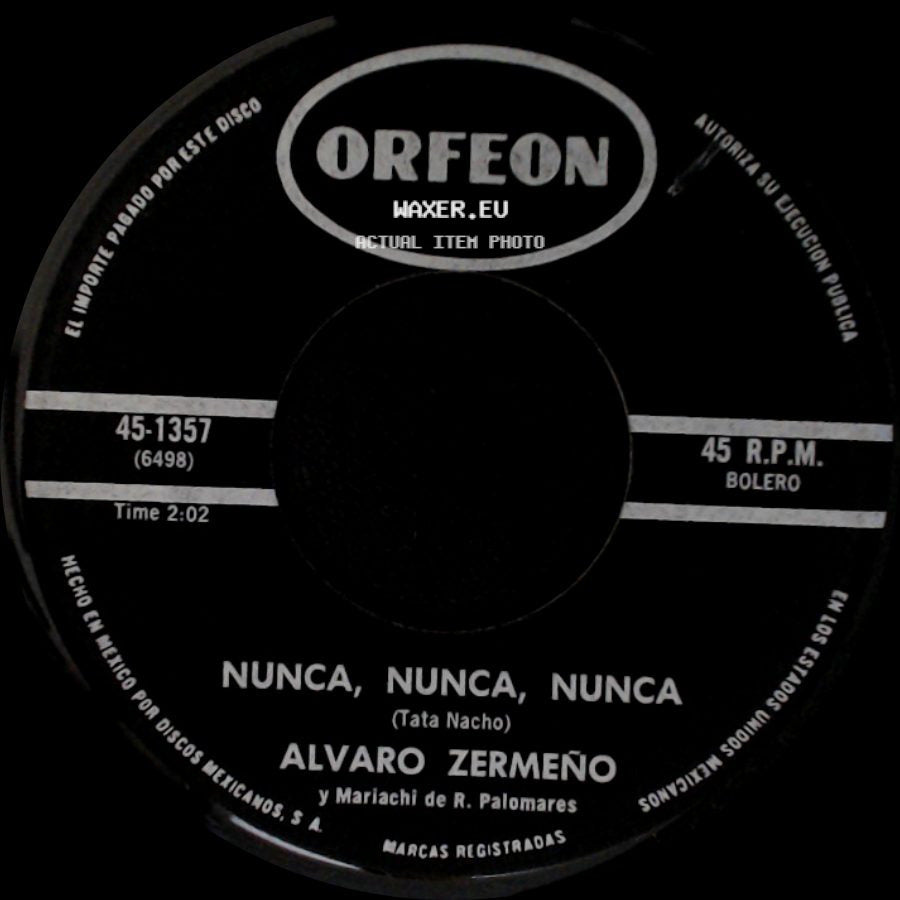Alvaro Zermeño Y Mariachi De R. Palomares - Un Paso Atras / Nunca, Nunca, Nunca side B