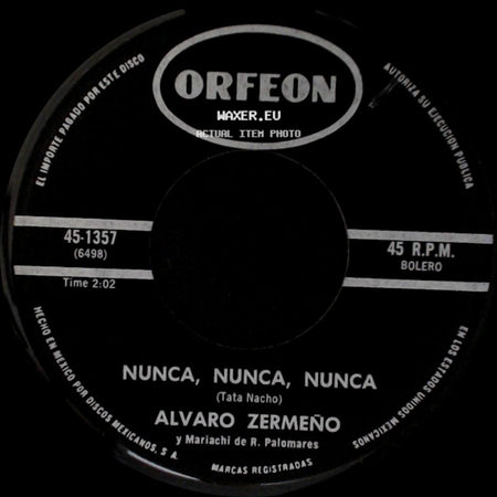 Alvaro Zermeño Y Mariachi De R. Palomares - Un Paso Atras / Nunca, Nunca, Nunca side B