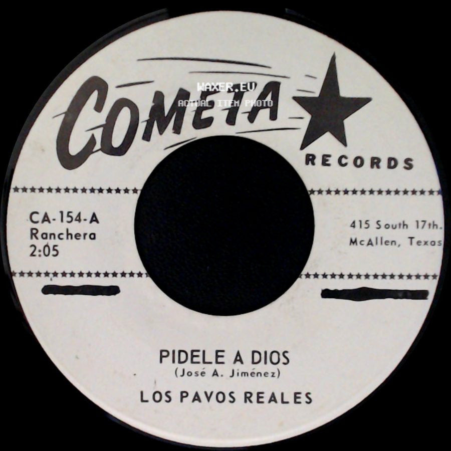 Los Pavos Reales - Pidele A Dios / Amor Y Lagrimas side A