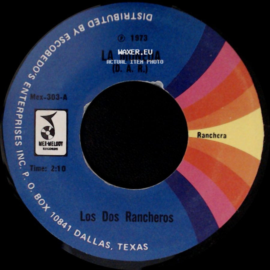 Los Dos Rancheros - La Moneda / El Chilito Picoso side A