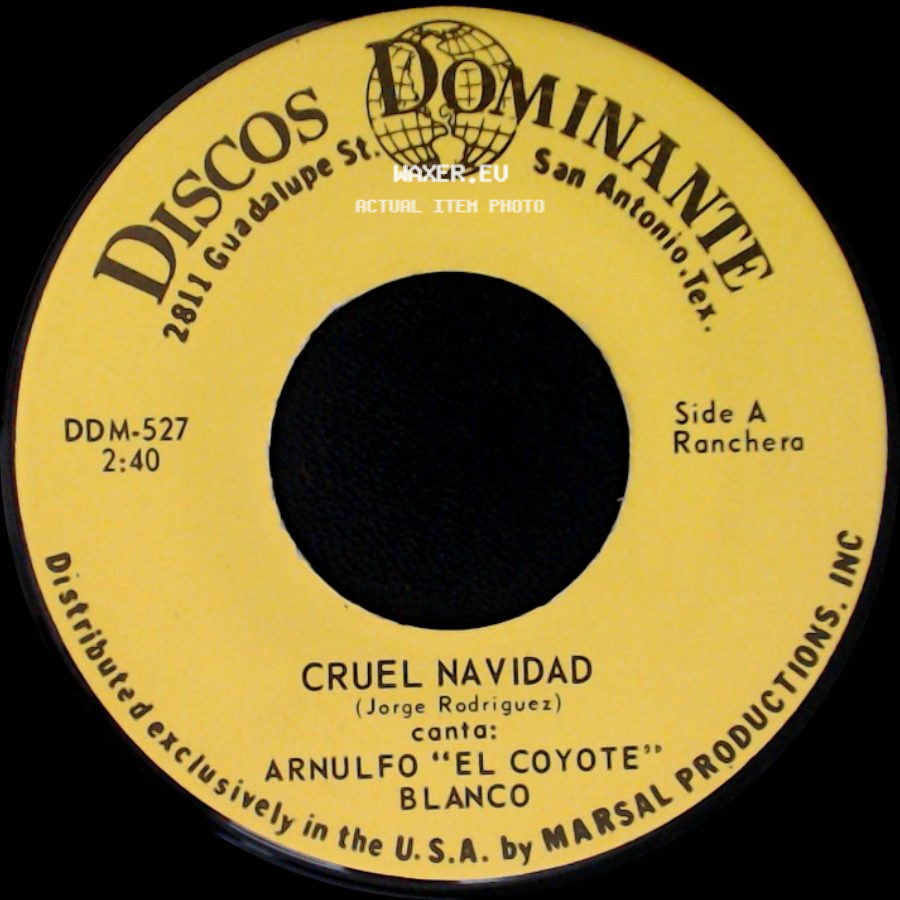 Arnulfo "El Coyote" Blanco - Cruel Navidad / Entren Peregrinos side A