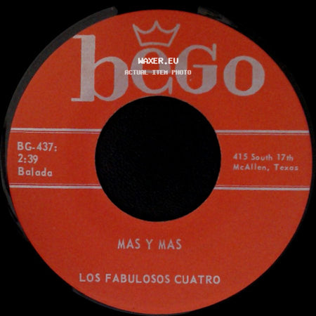 Los Fabulosos Cuatro - Mas Y Mas / Novia Mia Del Alma side A