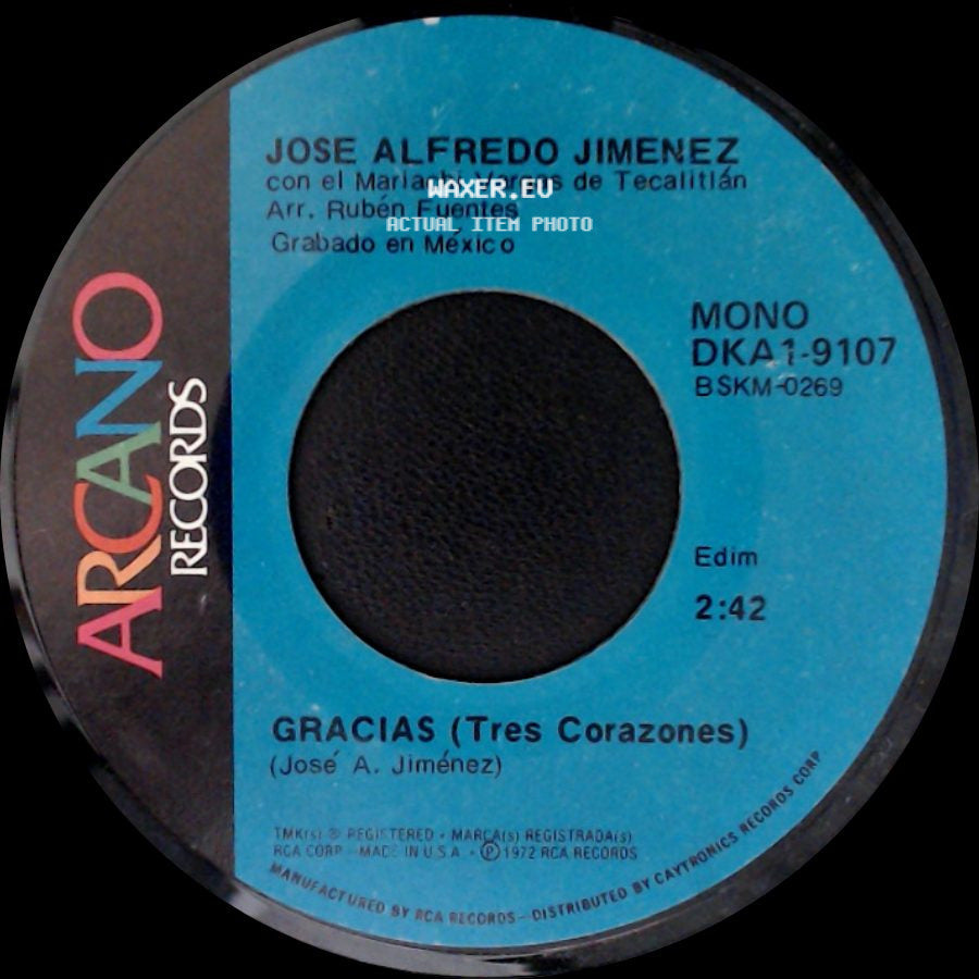 Jose Alfredo Jimenez / Jose Alfredo Jimenez Con El Mariachi Vargas De Tecalitlán Arr. Rubén Fuentes - Gracias (Tres Corazones) / En El Ultimo Trago - Ranchera side A