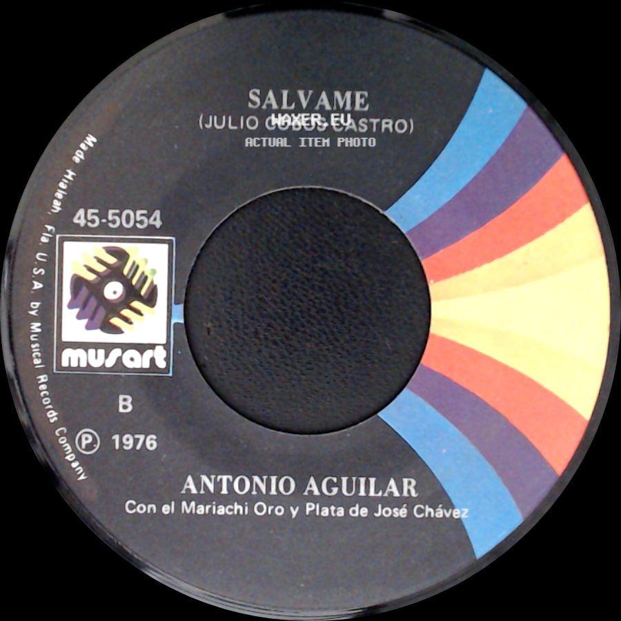 Antonio Aguilar - Salvame (Julio Cobos Castro) / La Cruda (Gustavo A. Santiago) side A
