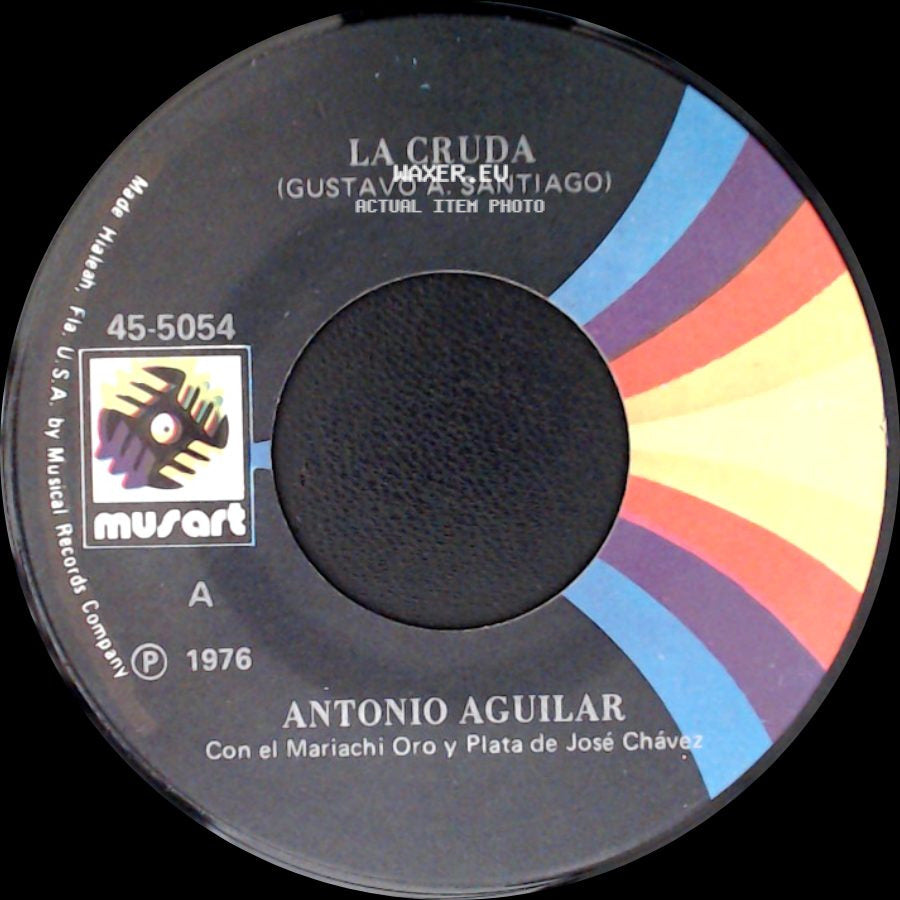 Antonio Aguilar - Salvame (Julio Cobos Castro) / La Cruda (Gustavo A. Santiago) side B