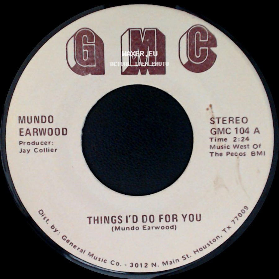 Mundo Earwood - Breaking Up Is Hard To Do / Things I'd Do For You side B