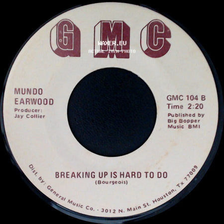 Mundo Earwood - Breaking Up Is Hard To Do / Things I'd Do For You side A