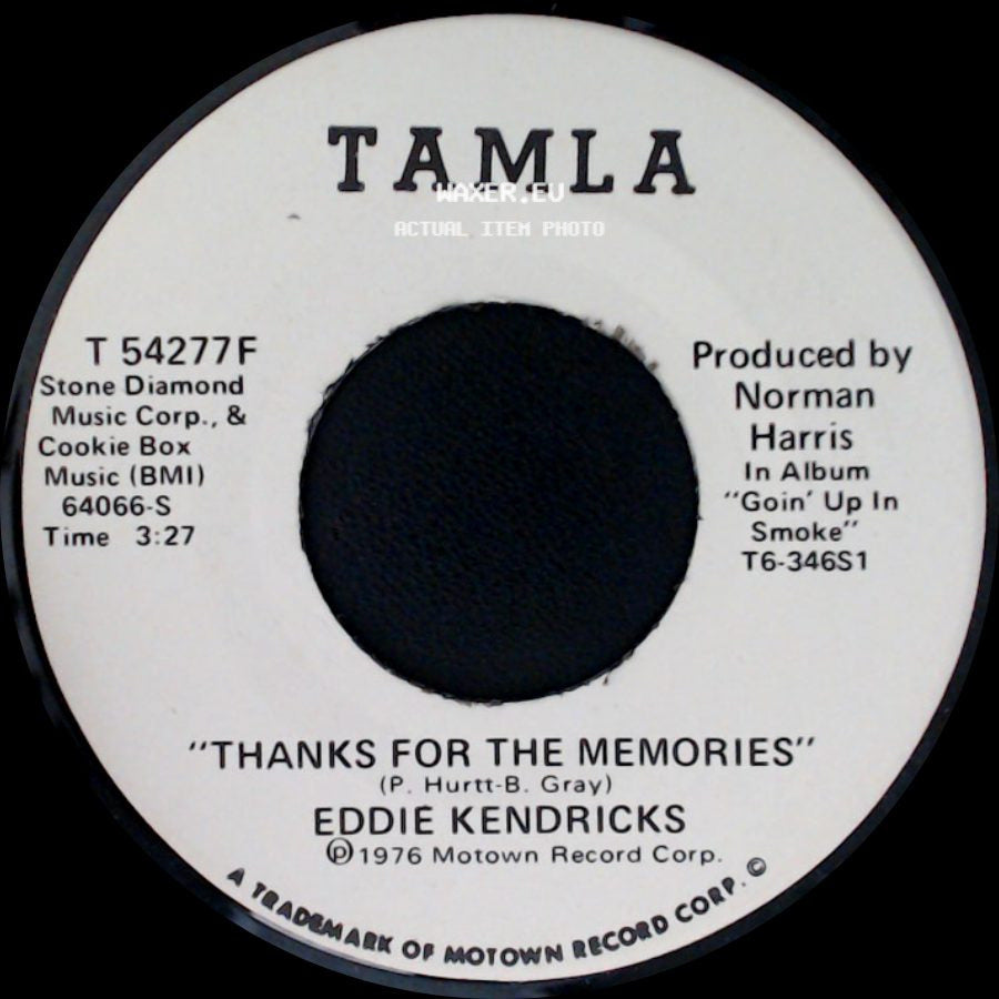 Eddie Kendricks - Thanks For The Memories / Goin' Up In Smoke side A