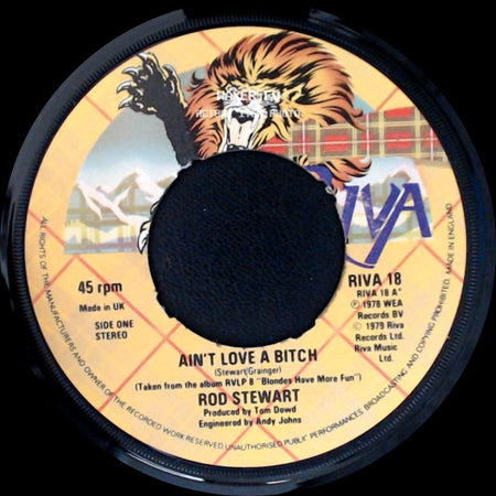 Rod Stewart - Ain't Love A Bitch / Scarred And Scared side A