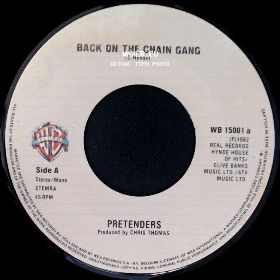 Pretenders - Back On The Chain Gang / My City Was Gone side A