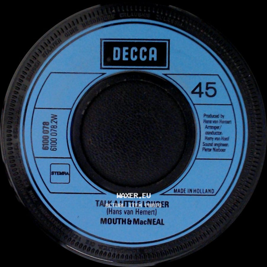 Mouth & Macneal - Hello-A / Talk A Little Louder side B