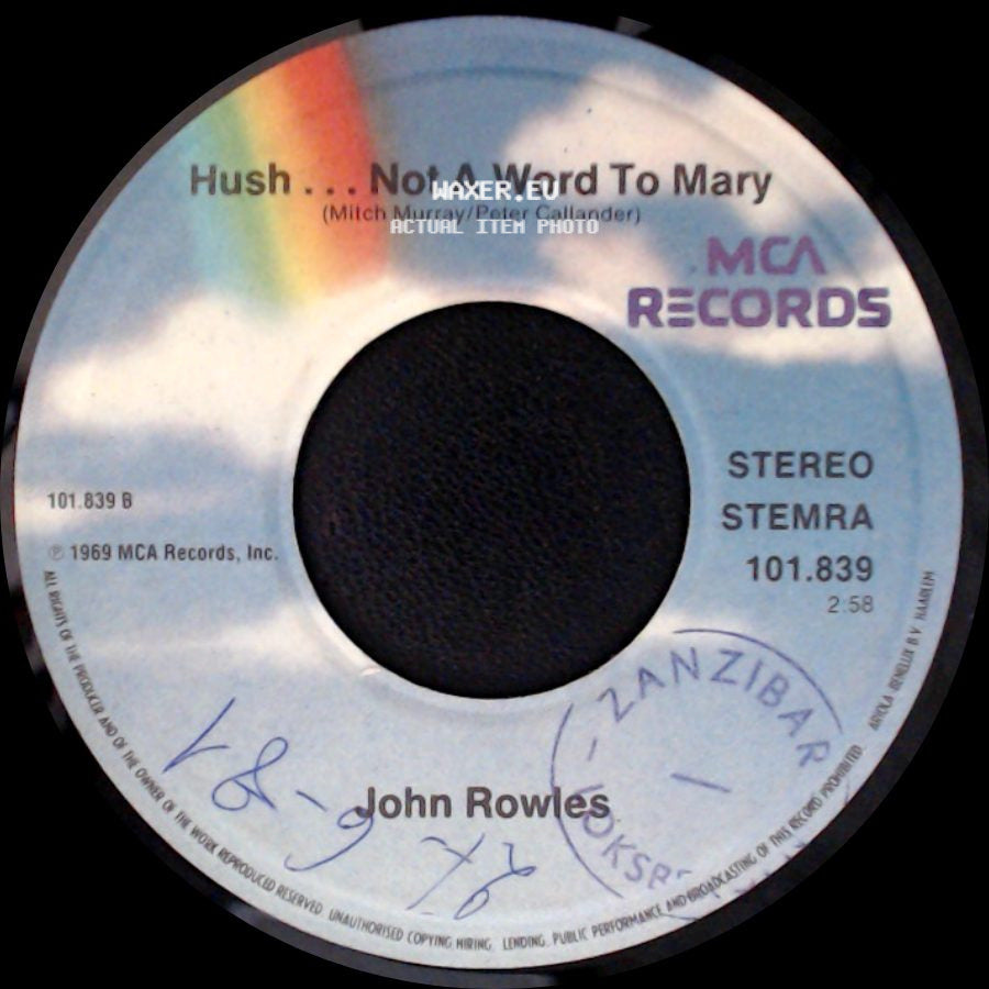 John Rowles - If I Only Had Time / Hush... Not A Word To Mary side B