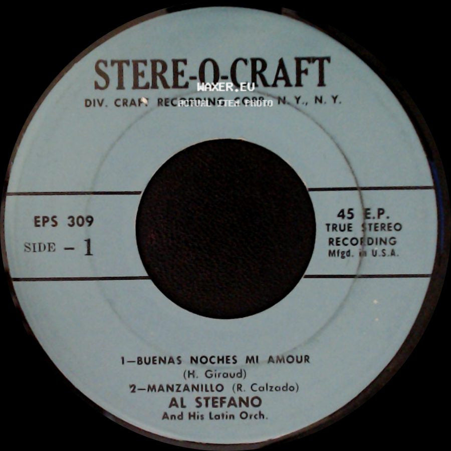 Al Stefano And His Latin Orch. - Buenas Noches Mi Amour / Manzanillo / Paulina / Compay Juanico side A
