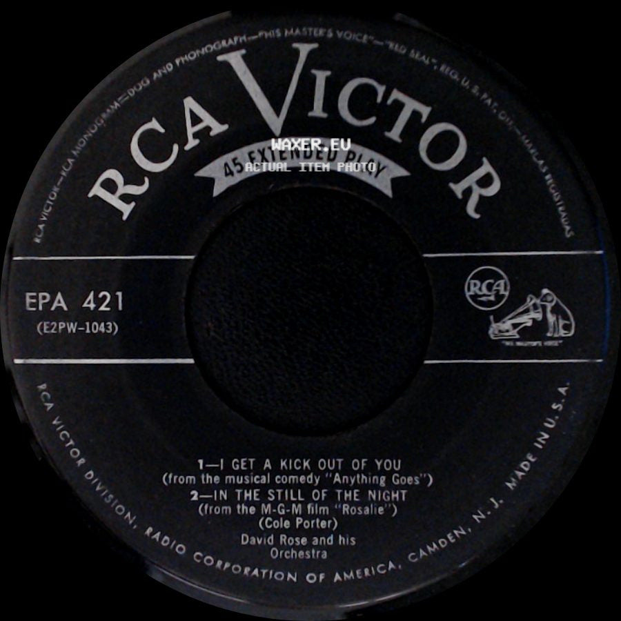 David Rose And His Orchestra - Get A Kick Out Of You / In The Still Of The Night / 1 - What Is This Thing Called Love / 2 - I've Got You Under My Skin side A