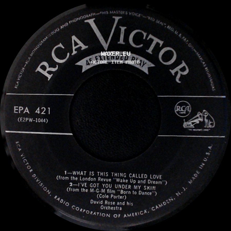 David Rose And His Orchestra - Get A Kick Out Of You / In The Still Of The Night / 1 - What Is This Thing Called Love / 2 - I've Got You Under My Skin side B