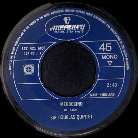 Sir Douglas Quintet - Mendocino / I Wanna Be Your Mama Again side A