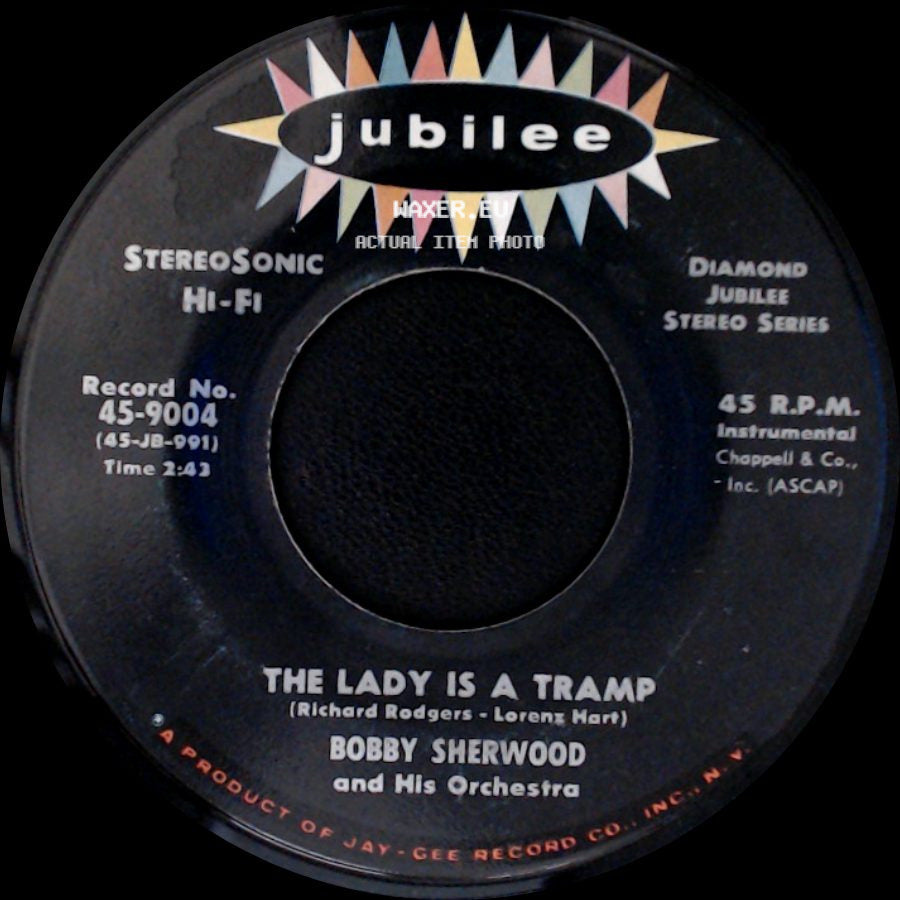 Bobby Sherwood And His Orchestra - The Lady Is A Tramp / Bewitched, Bothered And Bewildered side A