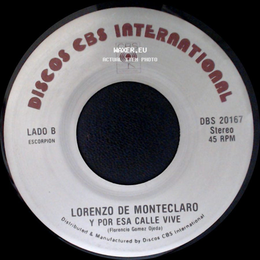 Lorenzo De Monteclaro - De Esta Sierra A La Otra Sierra / Y Por Esa Calle Vive side B