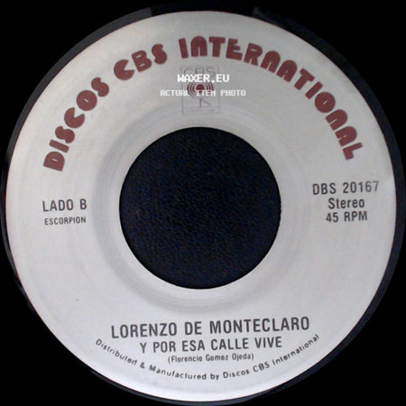 Lorenzo De Monteclaro - De Esta Sierra A La Otra Sierra / Y Por Esa Calle Vive side B