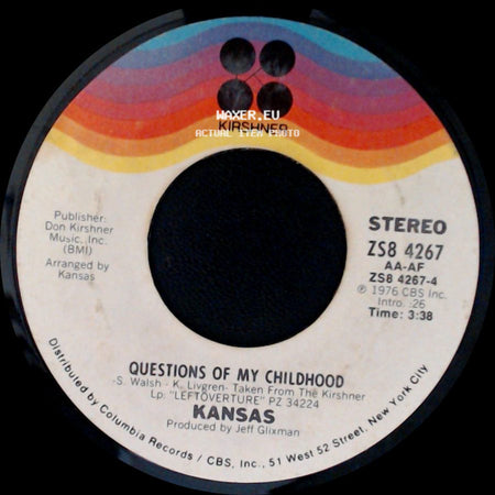 Kansas - Questions Of My Childhood / Carry On Wayward Son side A