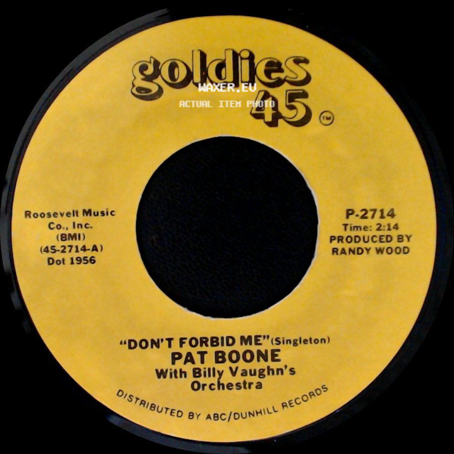 Pat Boone - April Love / Don't Forbid Me side B