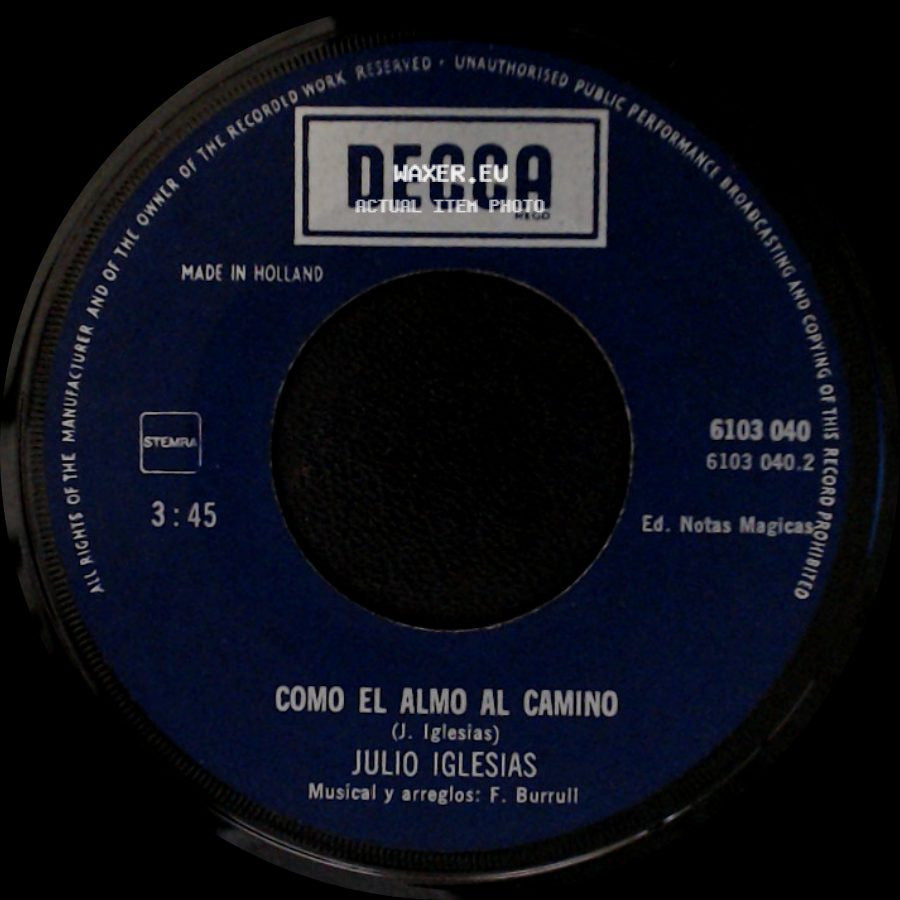 Julio Iglesias - Un Canto A Galicia / Como El Almo Al Camino side B
