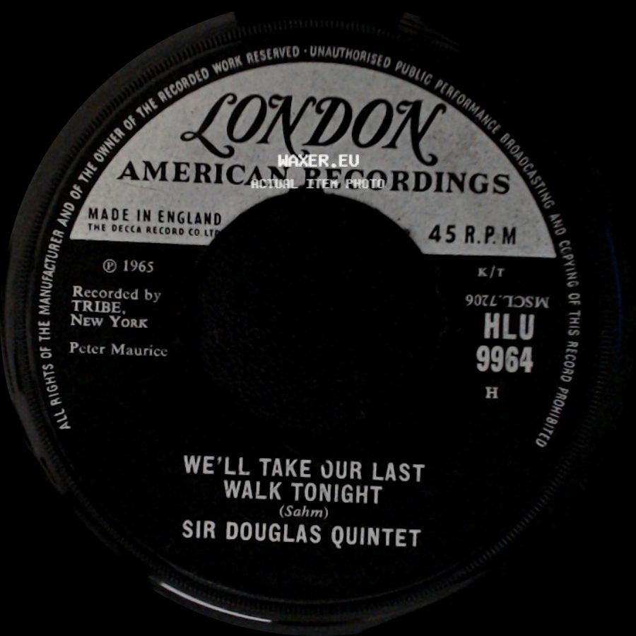 Sir Douglas Quintet - We'll Take Our Last Walk Tonight / She's About A Mover side A
