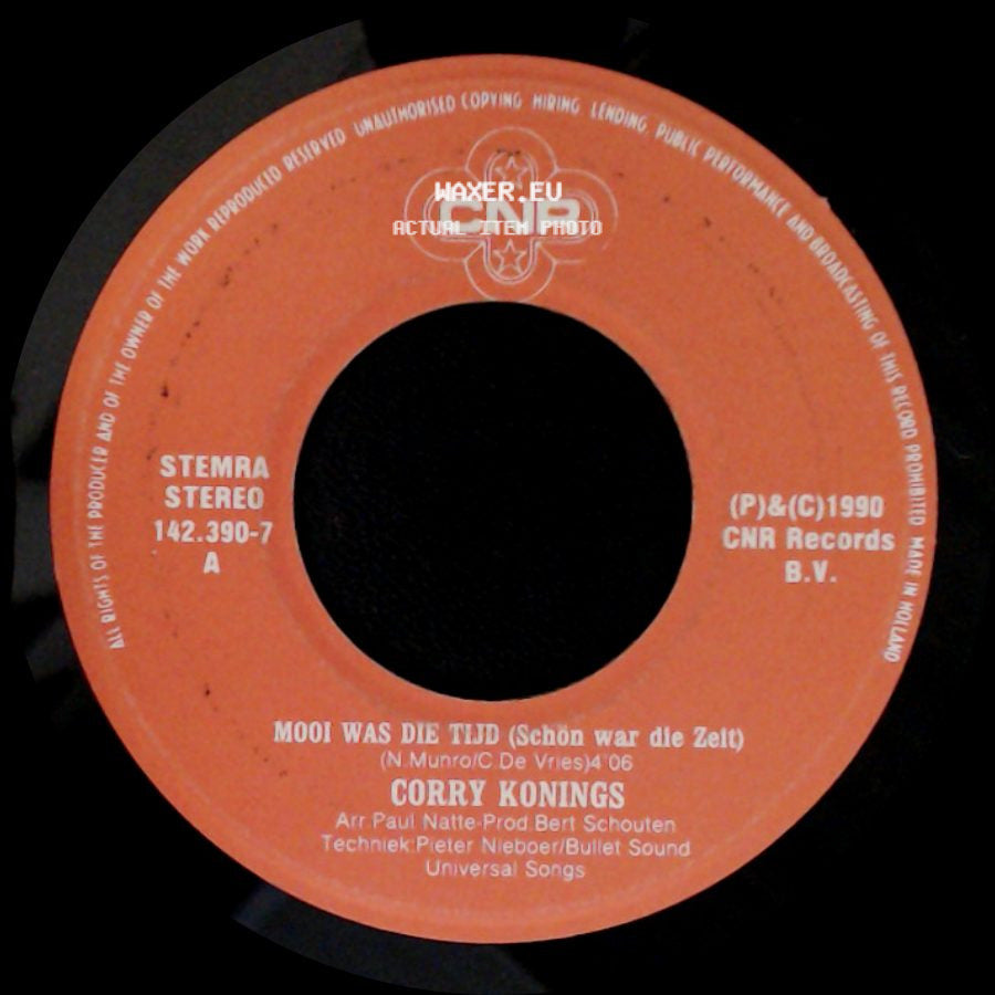Corry Konings - Pina Colada / Mooi Was Die Tijd (Schon War Die Zeit) side B