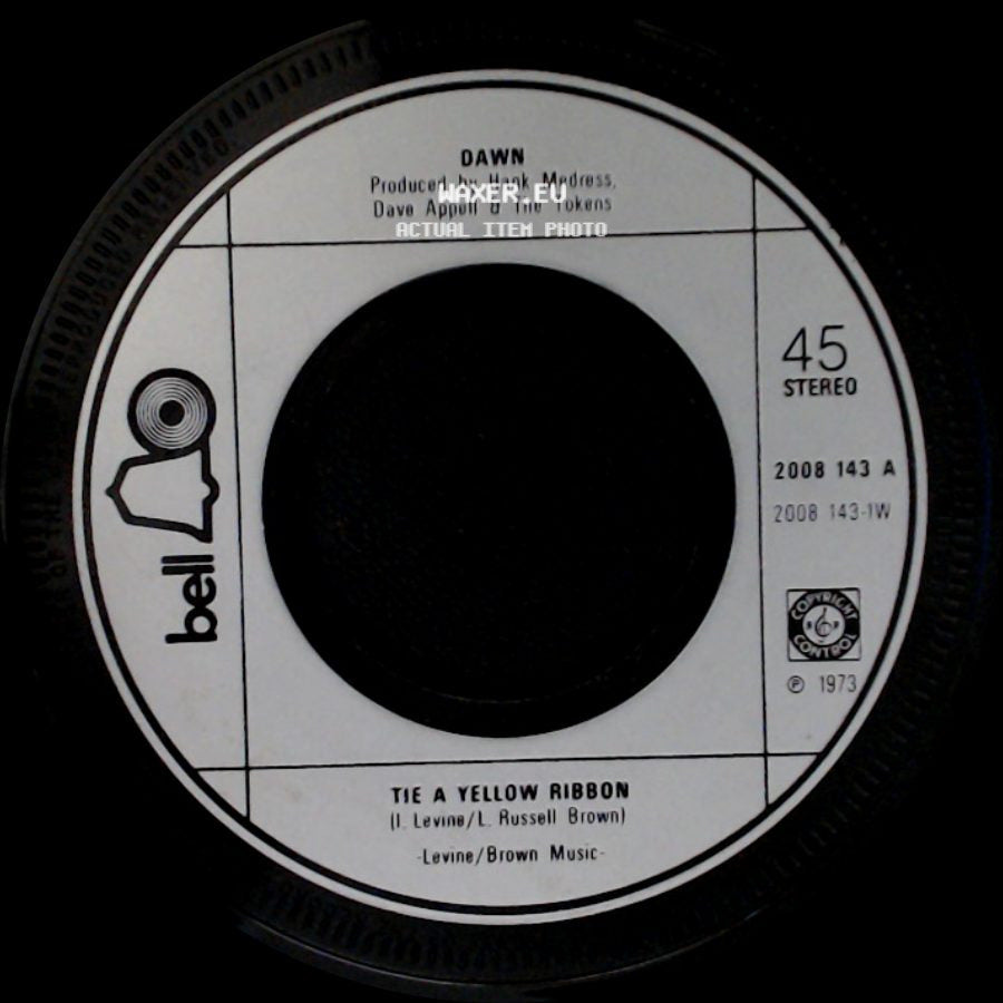 Dawn - Tie A Yellow Ribbon / I Can't Believe How Much I Love You side A