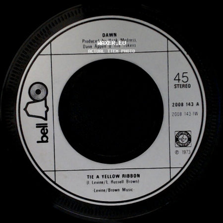 Dawn - Tie A Yellow Ribbon / I Can't Believe How Much I Love You side A