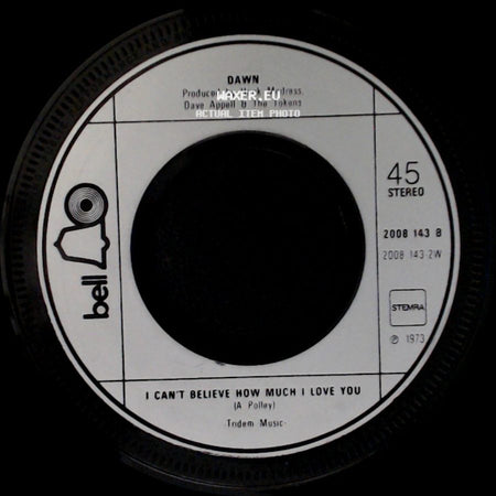 Dawn - Tie A Yellow Ribbon / I Can't Believe How Much I Love You side B